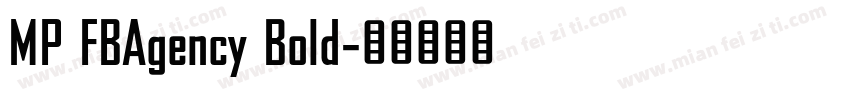 MP FBAgency Bold字体转换